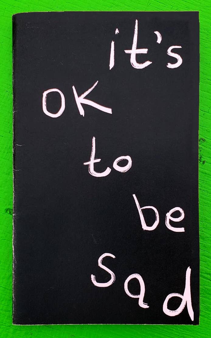 It's OK to be Sad (Zine) Microcosm Publishing & Distribution