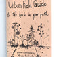 Urban Field Guide to the Herbs in Your Path (Zine) Microcosm Publishing & Distribution