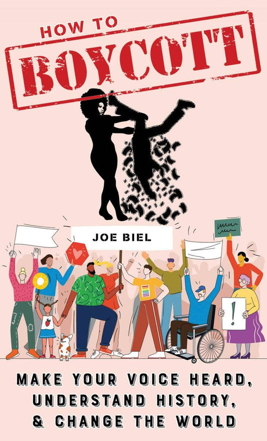 How to Boycott: Make Your Voice Heard (Zine) Microcosm Publishing & Distribution