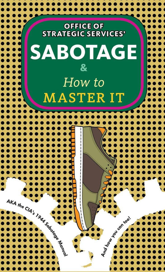 Sabotage & How to Master It (Zine) Microcosm Publishing & Distribution