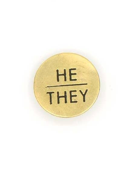 Fair Anita - Pronoun Pins - Brass: He/Him Fair Anita