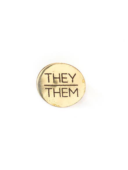 Fair Anita - Pronoun Pins - Brass: He/They Fair Anita