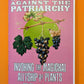 Plants Against the Patriarchy (Zine) Microcosm Publishing & Distribution